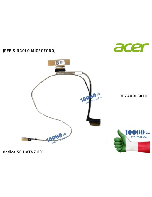 50.HVTN7.001 Cavo Flat LCD ACER [1 MIC] Aspire A315-23 A315-33 Extensa EX215-22 [PER 1 MICROFONO] DDZAUDLC010 DDZAUDLC011 50....