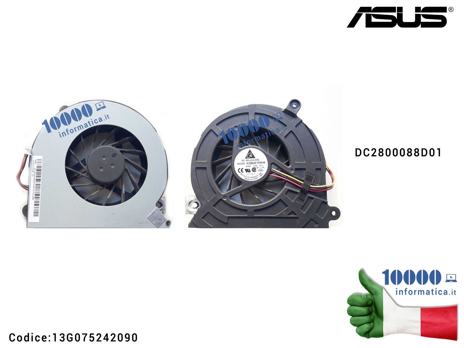 13G075242040 Ventola di Raffreddamento Fan CPU ASUS All In One ET2010 ET2011 (3 PIN) NCL30 KSB06105HA-9L01 ET2010AG ET2010AGT... 13G075242040 Ventola di Raffreddamento Fan CPU ASUS All In One ET2010 ET2011 (3 PIN) NCL30 KSB06105HA-9L01 ET2010AG ET2010AGT...