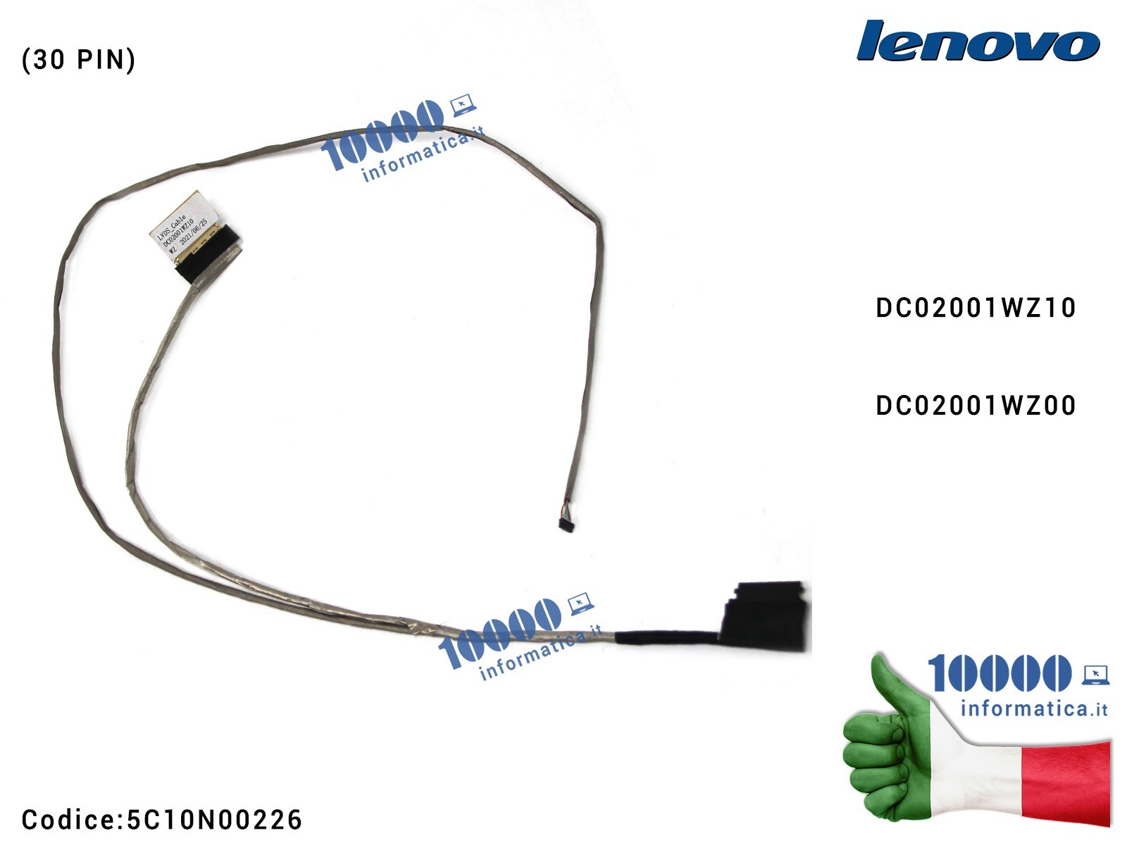 5C10N00226 Cavo Flat LCD LENOVO Legion Y520 R520 R70 R70-15IKBN R70-15ISK Y520-15IKBN Y520-15IKBA Y520-15IKBM (30 PIN) DC0200... 5C10N00226 Cavo Flat LCD LENOVO Legion Y520 R520 R70 R70-15IKBN R70-15ISK Y520-15IKBN Y520-15IKBA Y520-15IKBM (30 PIN) DC0200...