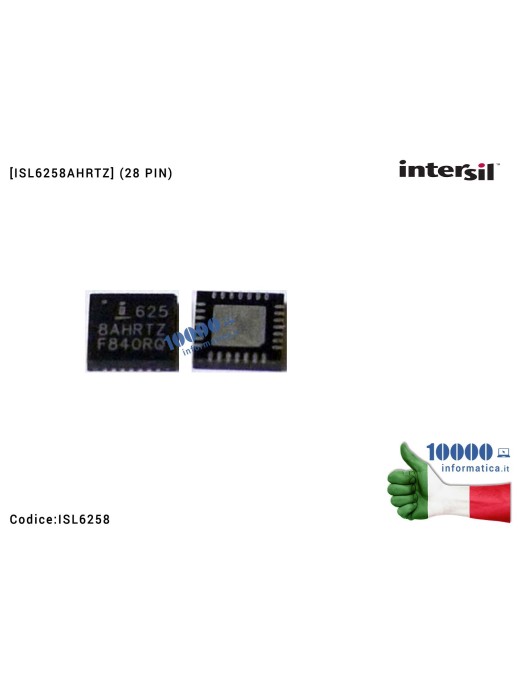 ISL6258AHRTZ IC Chip INTERSIL ISL6258AHRTZ 625 8 AHRTZ MacBook Pro 13" A1278 A1342 15" A1286 (28 PIN) VDC REGOLATORE SMBus In...