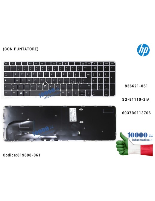 819898-061 Tastiera Italiana HP EliteBook 755 G3 850 G3 850 G4 ZBook 15u G3 G4 (CON PUNTATORE) SG-81110-2IA 6037B0113706 8366...
