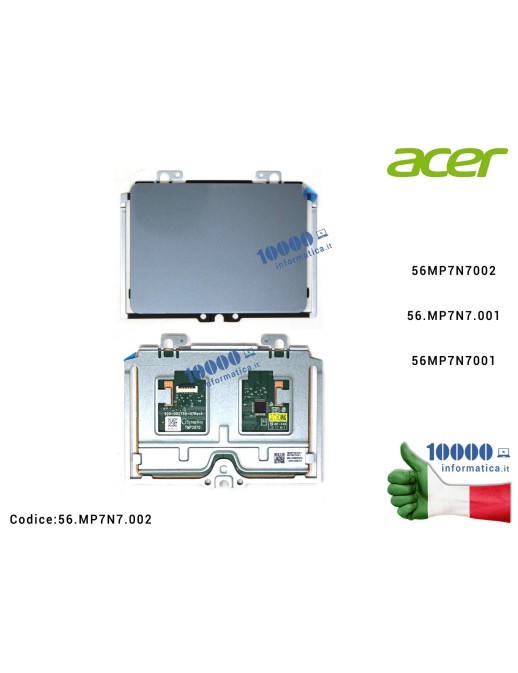 56.MP7N7.002 Touchpad ACER Aspire E5-731 E5-731G E5-771 E5-771G 920-002755-06 Synaptis 56.MP7N7.002 56MP7N7002 56.MP7N7.001 5...