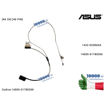 14005-01780200 Cavo Flat LCD ASUS VivoBook Pro [4K] N552 N552V N552VX N552VW (4K2K) (40 PIN) 1422-025R0AS 14005-01780300 1422...