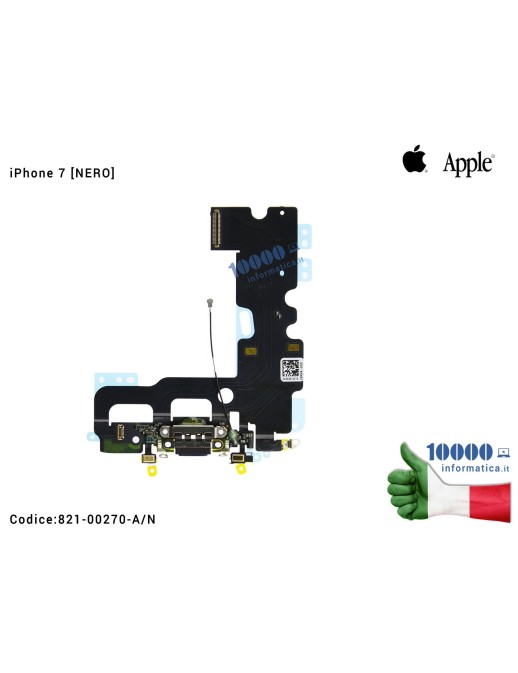 821-00270-A/N Connettore di Ricarica Lightning APPLE iPhone 7 7G [NERO] (A1660) (A1778) (A1779) 821-00270-A Dock Cuffie Micro...