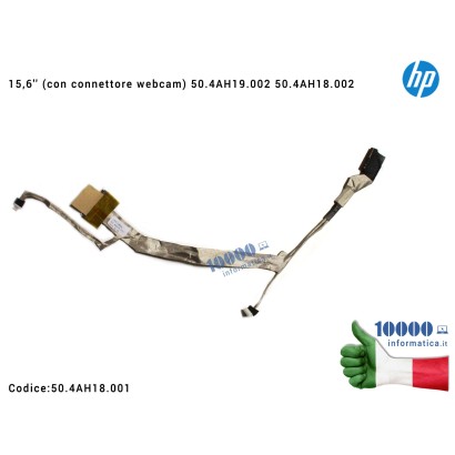 50.4AH18.001 Cavo Flat LCD HP COMPAQ CQ60 G60 15,6'' (con connettore webcam) 50.4AH19.002 50.4AH18.002 50.4AH18.001
