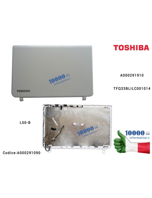 A000291090 Cover LCD TOSHIBA Satellite L50-B L55-B L50DT-B L55DT-B [BIANCA] A000291910 TFQ33BLILC001014