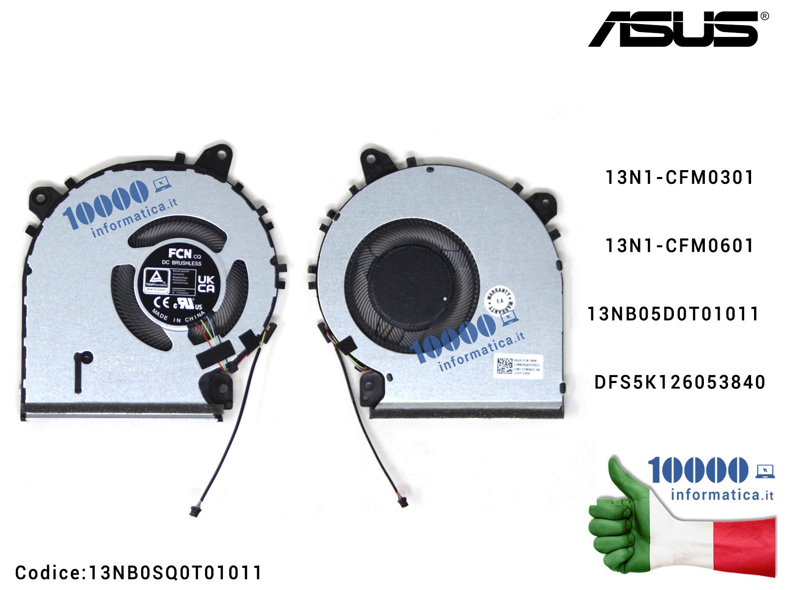 13NB0SQ0T01011 Ventola Fan CPU ASUS VivoBook X515 X515D X515F X515J X515JA X515M X515MA X515JF X515K X515U X515UA 13N1-CFM030... 13NB0SQ0T01011 Ventola Fan CPU ASUS VivoBook X515 X515D X515F X515J X515JA X515M X515MA X515JF X515K X515U X515UA 13N1-CFM030...