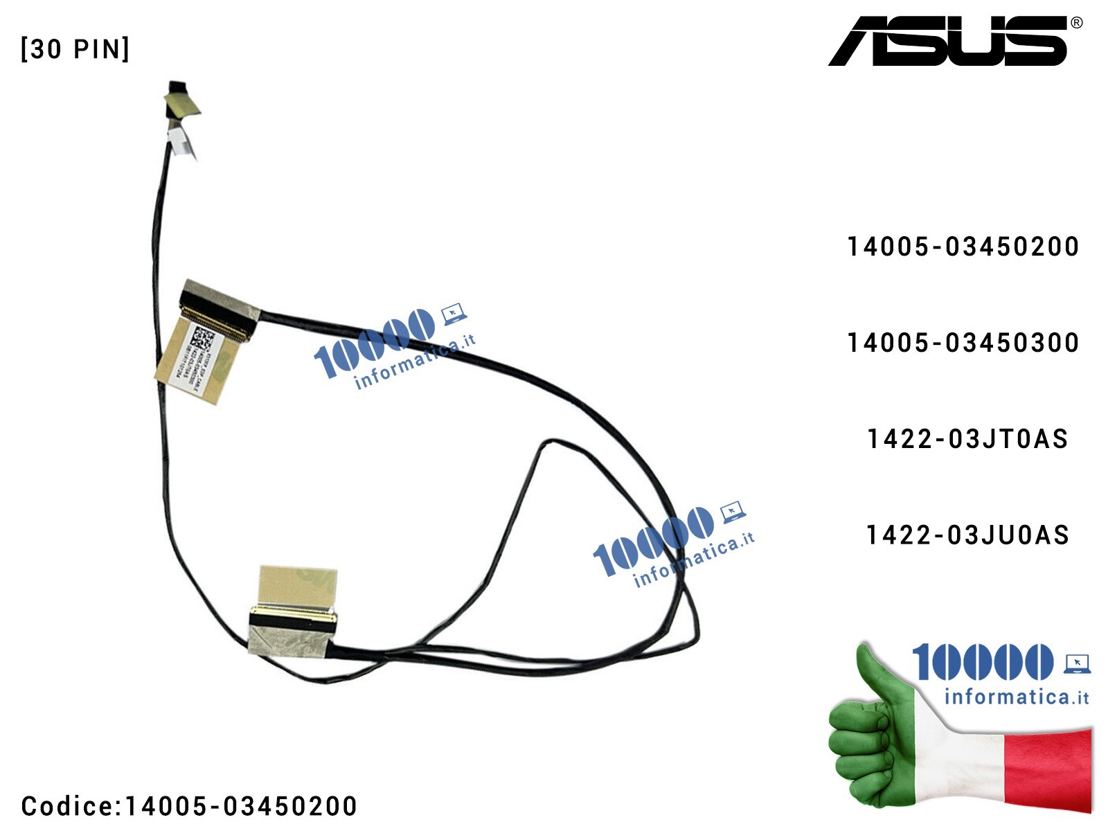 14005-03450200 Cavo Flat LCD ASUS VivoBook X513 X513E X513EP X513EQ X513IA X513UA S513 S513EA S513UA M513EQ F513 F513EA F513E... 14005-03450200 Cavo Flat LCD ASUS VivoBook X513 X513E X513EP X513EQ X513IA X513UA S513 S513EA S513UA M513EQ F513 F513EA F513E...