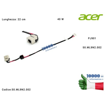 50.ML9N2.002 Connettore DC Power Jack PJ901 (40W) ACER Aspire E5-571 E5-511P V3-572 V3-532 E5-521 E5-551 E5-531 E5-571P V3-57...