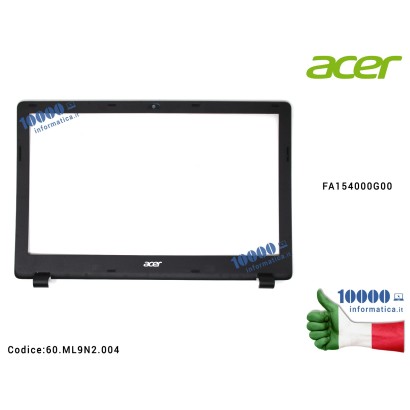 60.ML9N2.004 Cornice Display Bezel LCD ACER Extensa 2509 2510 Aspire E5-511 E5-521 E5-531 E5-551 E5-571 E5-572G V3-572 Travel...