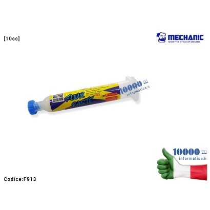 F913 Flussante MECHANIC F913 [10cc] Saldature per BGA SMD Welding Flux Paste Scheda Madre Notebook Smartphone Tablet PCB Board
