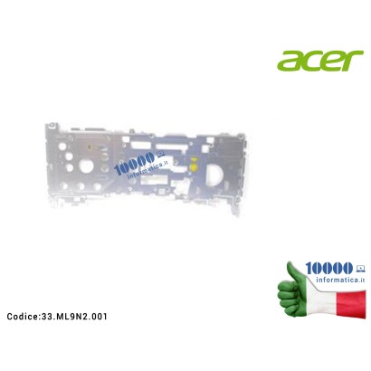 33.ML9N2.001 Piastra di Supporto Tastiera Top Case Superiore ACER E5-511 E5-521 E5-531G E5-571 E5-571G E5-572G Extensa 2510 2...