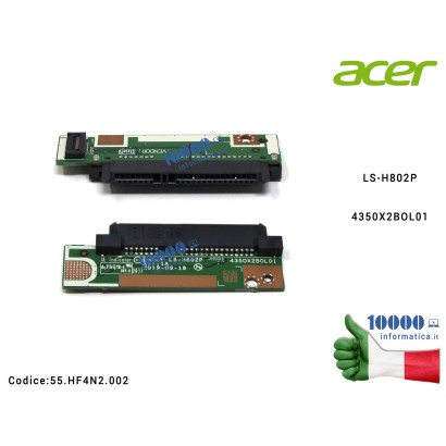 55.HF4N2.002 Scheda Board Hard Disk HDD ACER Aspire A515-43 A515-43G A315-42 A315-42G LS-H802P 4350X2BOL01 55.HF4N2.002 55HF4...