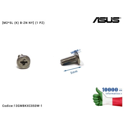 13GMBKXC050W-1 Vite di Fissaggio Notebook [M2*5L (K) W-NI NY] (1 PZ) ASUS VivoBook X512 X512F X712 X412 X540 X540M X540B F512...
