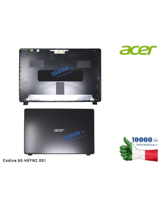 60.HEFN2.001 Cover LCD [NERO] ACER Aspire 3 N19C1 A315-54 A315-42 A315-42G A315-56 A315-54K AP2MB000601 60HEFN2001 60A3NN2001...