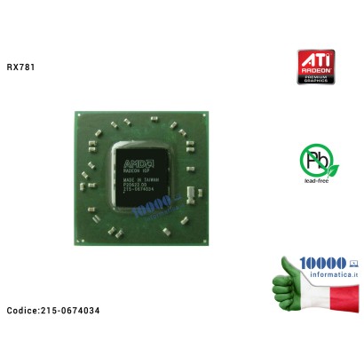215-0674034 BGA AMD ATI Radeon 215-0674034 RX781 IGP Graphic GPU IC Chip Grafico Chipset Video North Bridge Notebook Northbri...