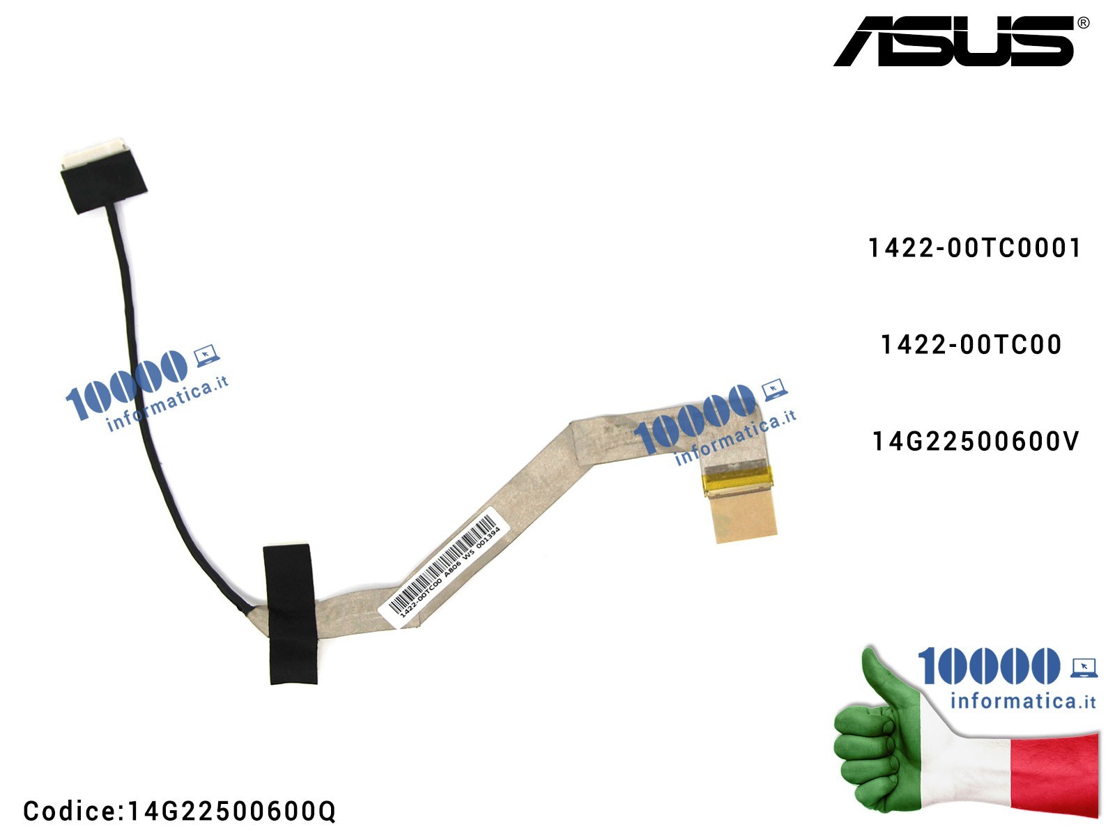 14G22500600Q Cavo Flat LCD ASUS Eee PC 1011CX 1011PX 1015PE 1015PEM 1015PX 1422-00TC0001 1422-00TC00 14G22500600V 14G22500600Q Cavo Flat LCD ASUS Eee PC 1011CX 1011PX 1015PE 1015PEM 1015PX 1422-00TC0001 1422-00TC00 14G22500600V