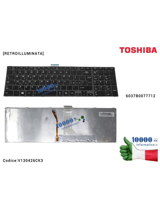 V130426CK3 Tastiera Italiana TOSHIBA Satellite C850 C850D C855 C855D C870 P850 P850D P855 (NERO LUCIDO) [RETROILLUMINATA]