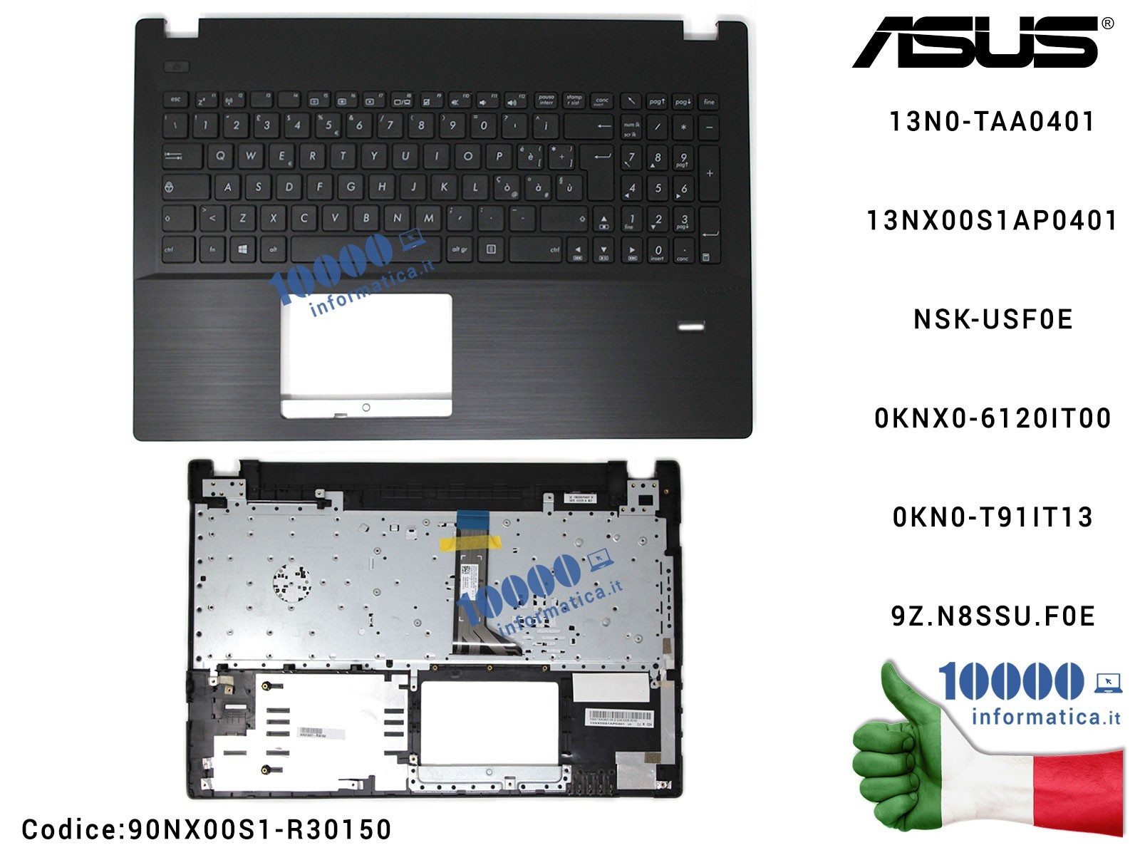 90NX00S1-R30150 Tastiera Italiana Completa di Top Case Superiore ASUS ASUSPRO ESSENTIAL P2530U P2530UA P553UA P553UJ P553U P5... 90NX00S1-R30150 Tastiera Italiana Completa di Top Case Superiore ASUS ASUSPRO ESSENTIAL P2530U P2530UA P553UA P553UJ P553U P5...