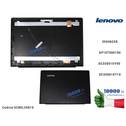5CB0L35815 Cover LCD LENOVO IdeaPad 300-15ISK 510-15ISK [NERO] 35046228 AP10T000100 + Antenne Wi-Fi DC33001EY00 DC33001EY10 5...