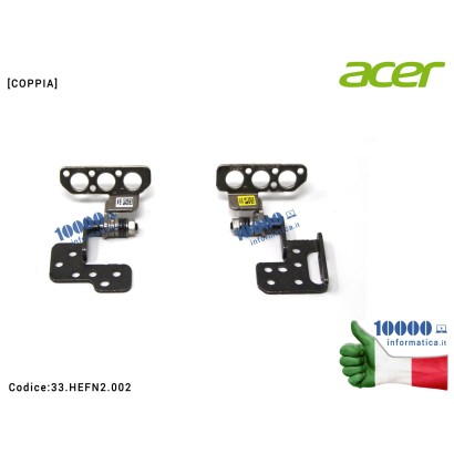 33.HEFN2.002 Cerniere Hinges ACER Aspire A315-42 A315-42G A315-54 A315-54K Extensa 215-51 215-51K 215-51KG [COPPIA] AM2ME0003...
