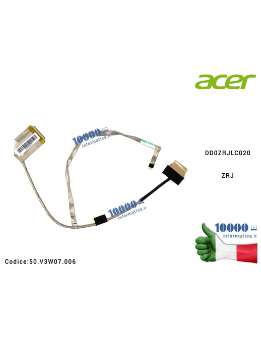 50.V3W07.006 Cavo Flat LCD ACER TravelMate 5360 5360G 5760 5760G 5760Z 5760ZG 5360 TM5360 TM5360G TM5760 TM5760G TM5760Z TM57...