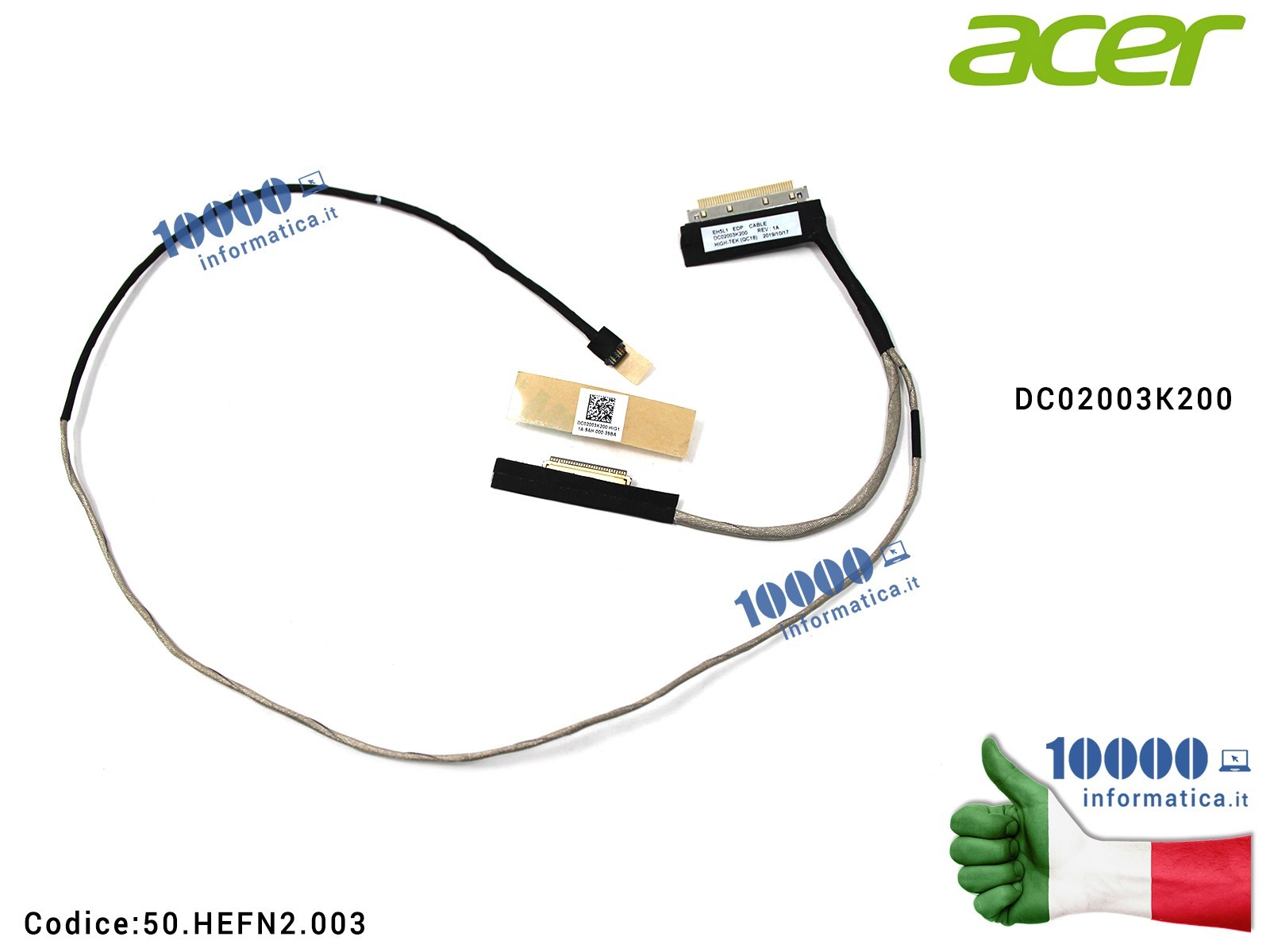 50.HEFN2.003 Cavo Flat LCD ACER Extensa 215-51 215-51G 215-51K 215-51KG - 50.HEFN2.003 Cavo Flat LCD ACER Aspire A315-42 A315... 50.HEFN2.003 Cavo Flat LCD ACER Extensa 215-51 215-51G 215-51K 215-51KG - 50.HEFN2.003 Cavo Flat LCD ACER Aspire A315-42 A315...
