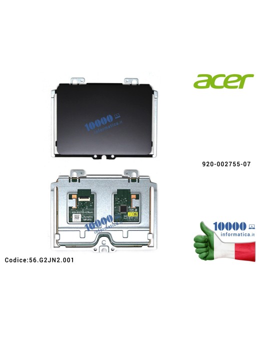 56.G2JN2.001 Touchpad ACER Aspire ES1-520 ES1-521 ES1-522 56G2JN2001 Mylar e Braket Inlcusi 920-002755-07