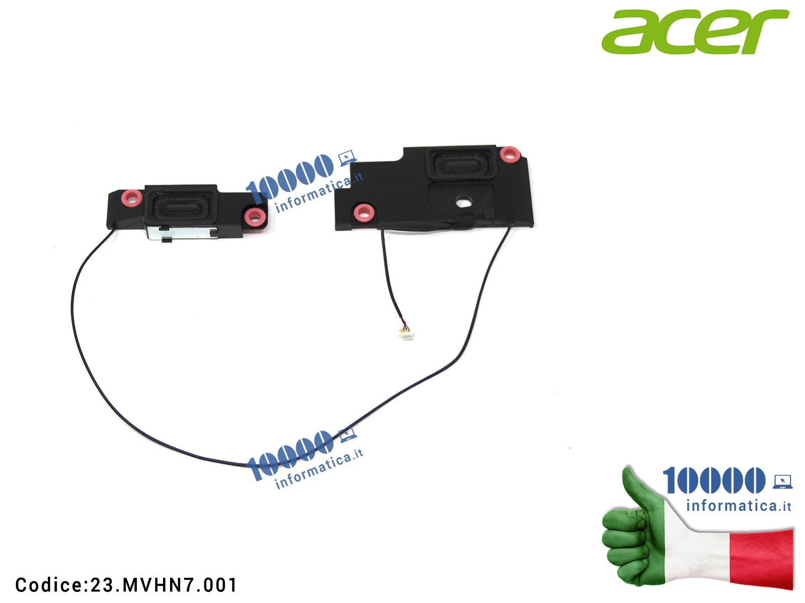 23.MVHN7.001 Altoparlanti Speaker Audio (COPPIA) ACER Acer Aspire E5-522 E5-532G E5-573 F5-521 F5-571G F5-572G V3-574 V3-575 ... 23.MVHN7.001 Altoparlanti Speaker Audio (COPPIA) ACER Acer Aspire E5-522 E5-532G E5-573 F5-521 F5-571G F5-572G V3-574 V3-575 ...