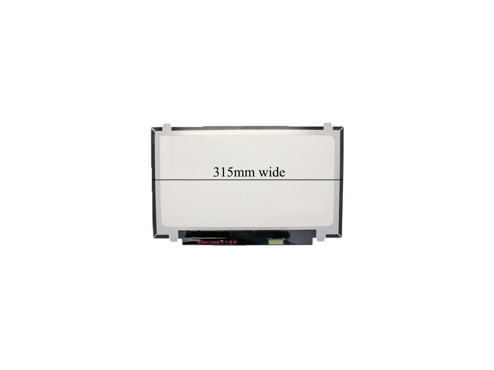 MSC140F30-213M CoreParts 14,0" LCD FHD Matte 1920x1080 Original Panel 315mm wide 30pins Bottom Right Connector Top Bottom 4xBrac MSC140F30-213M CoreParts 14,0" LCD FHD Matte 1920x1080 Original Panel 315mm wide 30pins Bottom Right Connector Top Bottom 4xBrac