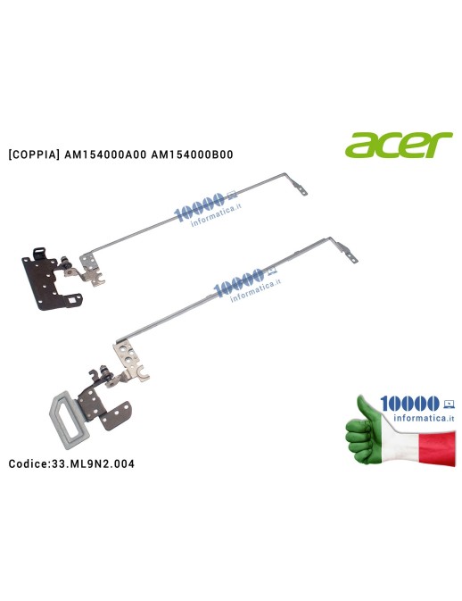 33.ML9N2.004 Cerniere Hinges ACER Aspire E5-511 E5-511G E5-521 E5-521G E5-531 E5-551 E5-551G E5-571 E5-572 E5-572G V3-532 Tra...