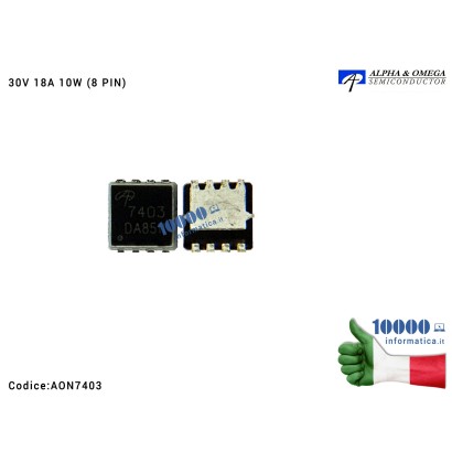 AON7403 IC Chip AON7403L 74O3 AO74O3 AON74O3 7403 AO7403 AON7403 DFN3X3-8 Transistor P-MOSFET unipolare 30V 18A 10W DFN8 P-Ch...