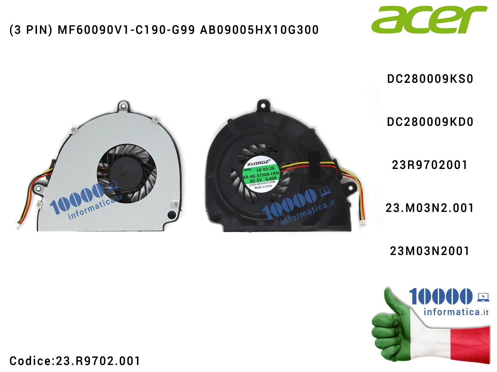 23.M03N2.001 Ventola di Raffreddamento Fan CPU ACER Aspire 5750 5755 5350 5750G 5755G E1-531 E1-571 V3-531 V3-571 Packard Bel... 23.M03N2.001 Ventola di Raffreddamento Fan CPU ACER Aspire 5750 5755 5350 5750G 5755G E1-531 E1-571 V3-531 V3-571 Packard Bel...