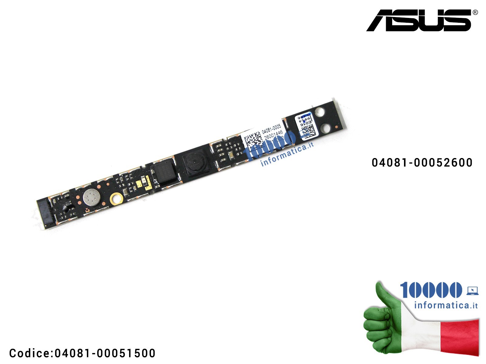 04081-00051500 Webcam + Microfono ASUS X455L X455LA X455LD X455LN X551M X551MA X553M X553MA X555L X555LA X555LD X555LN A555L ... 04081-00051500 Webcam + Microfono ASUS X455L X455LA X455LD X455LN X551M X551MA X553M X553MA X555L X555LA X555LD X555LN A555L ...
